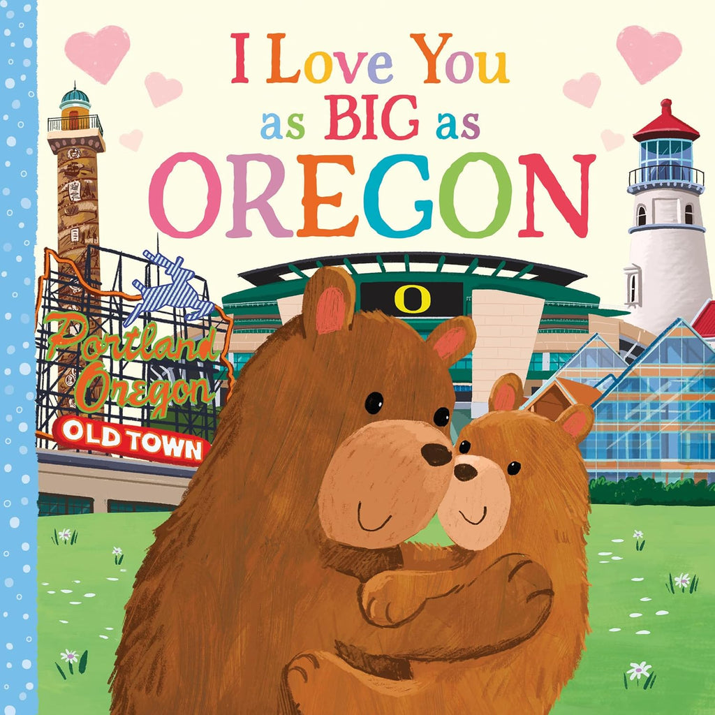 I Love You as Big as Oregon-Books-Posh Baby